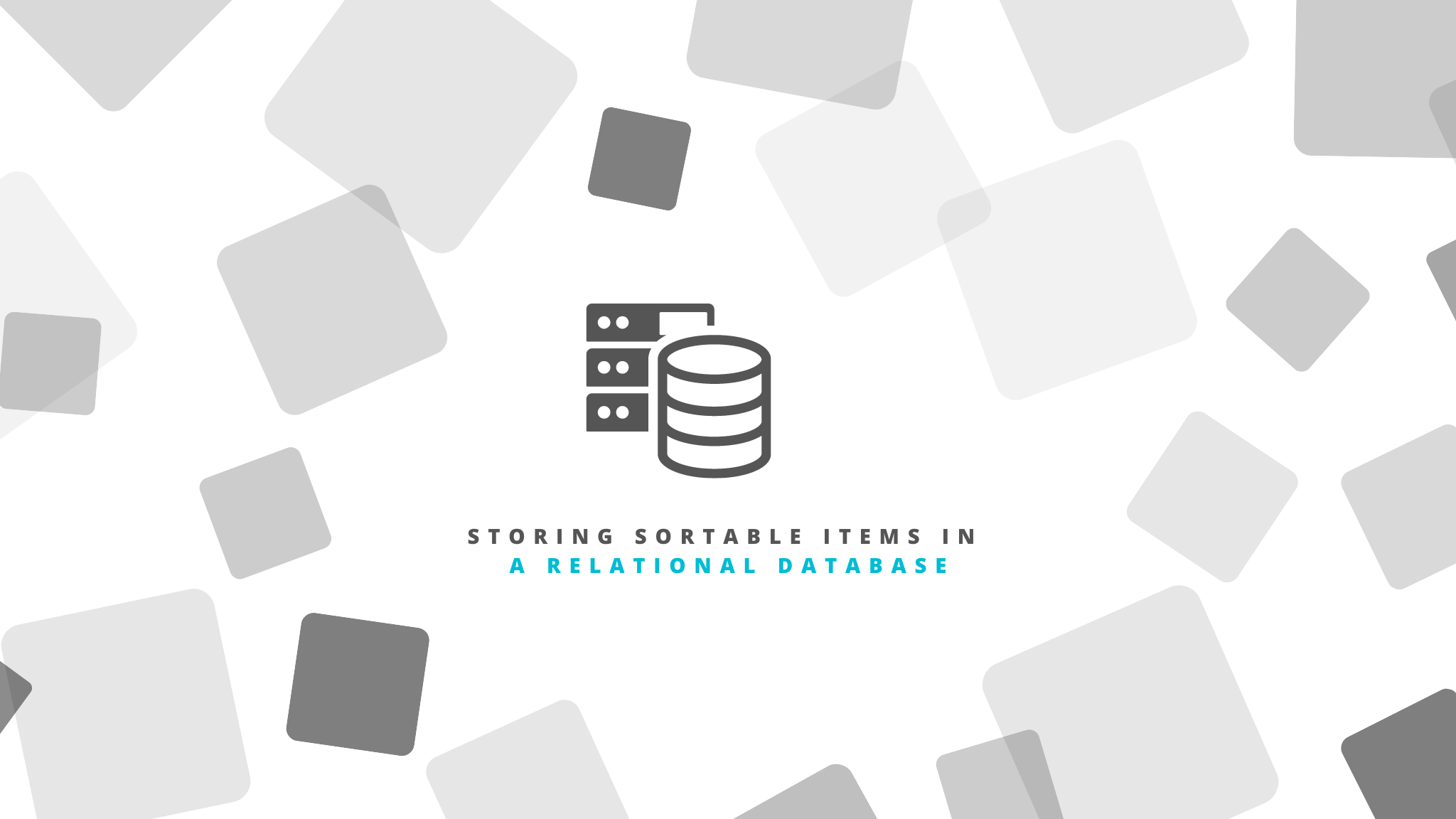 Storing Sortable Items in a Relational Database